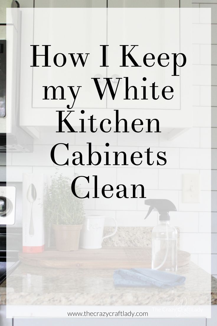 the words how i keep my white kitchen cabinets clean are in black and white letters