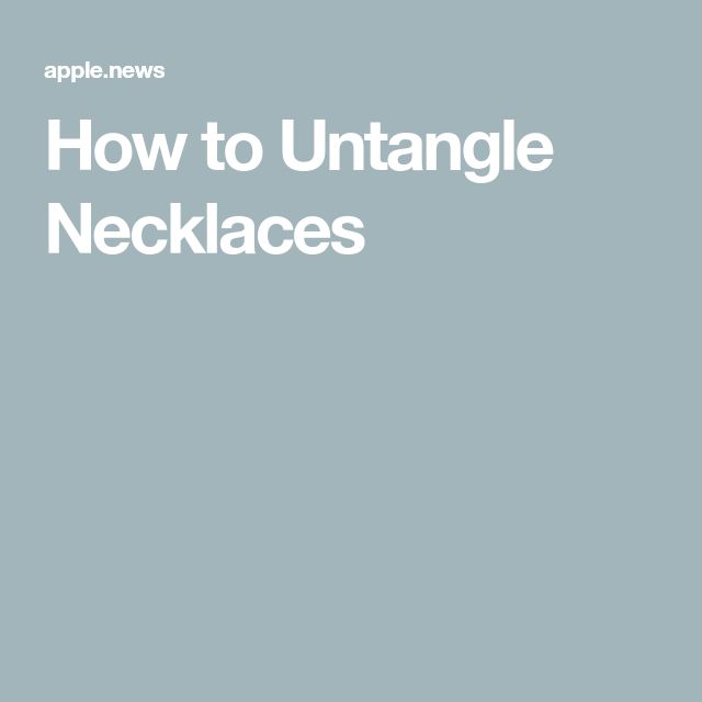 How to Untangle Necklaces How To Untangle Necklaces, Untangle Necklace, Feeling Frustrated, Jewelry Chain, Simple Life Hacks, A Necklace, Simple Life, Save You, Life Hacks