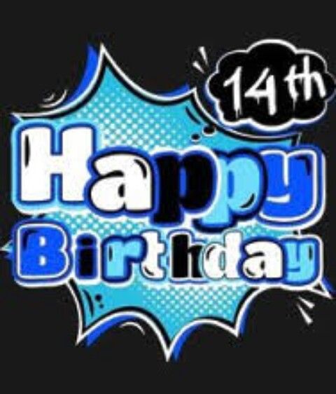 14th birthday Happy 14th Birthday Boy, Happy 14th Birthday, 14th Birthday, Happy Birthday Messages, Card Toppers, Birthday Messages, Birthday Wishes, Boy Birthday, Birthday Cards