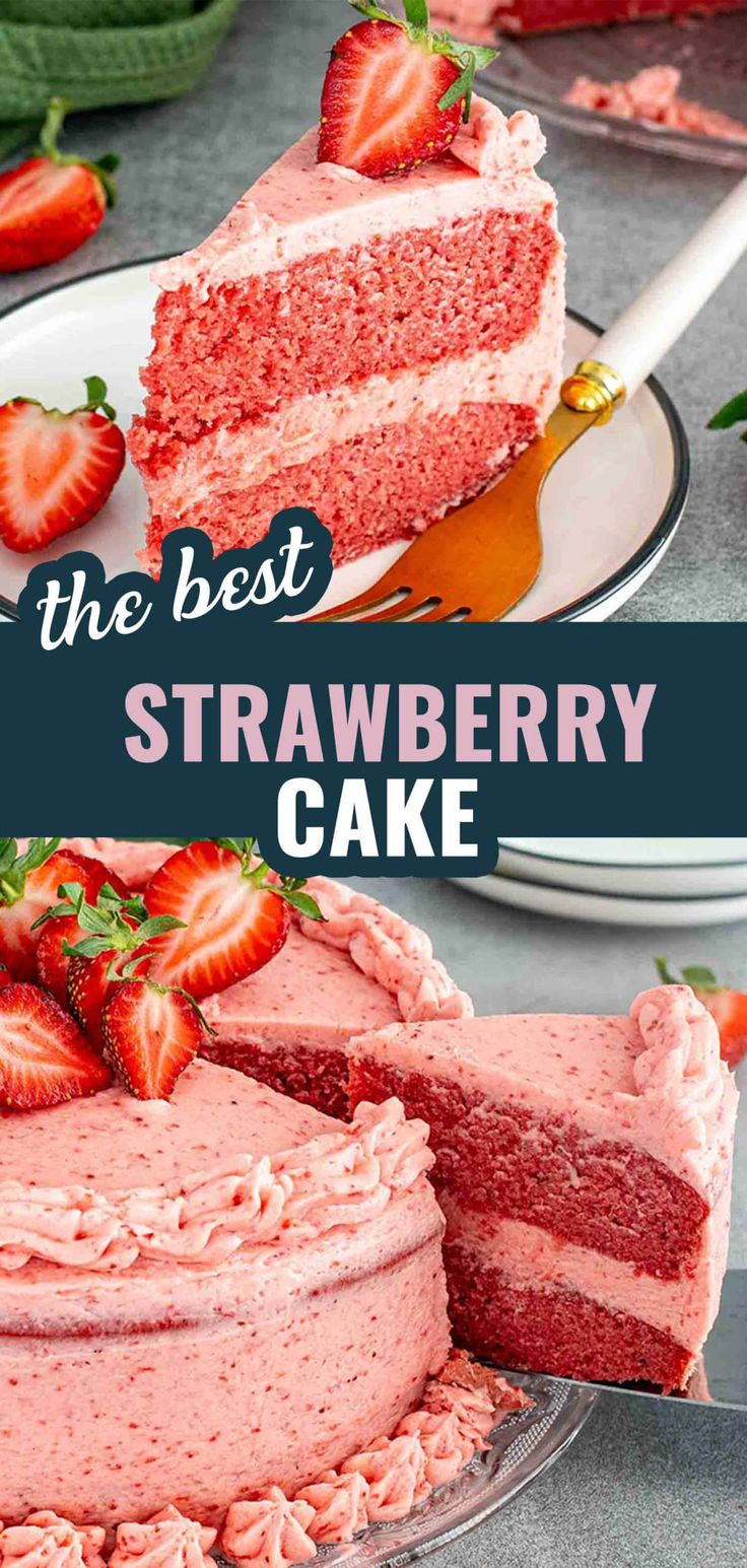 the best strawberry cake recipe with fresh strawberries on top