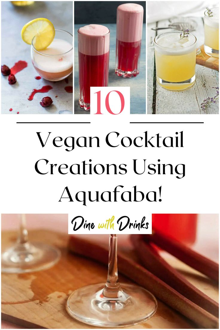 Collage of 4 aquafaba cocktails. Aquafaba Cocktail Recipes, Egg White Substitute, Vegan Cocktails, Vegan Wine, Vegan Egg, Vegan Party, White Cocktails, Vegan Drinks, Winter Cocktails