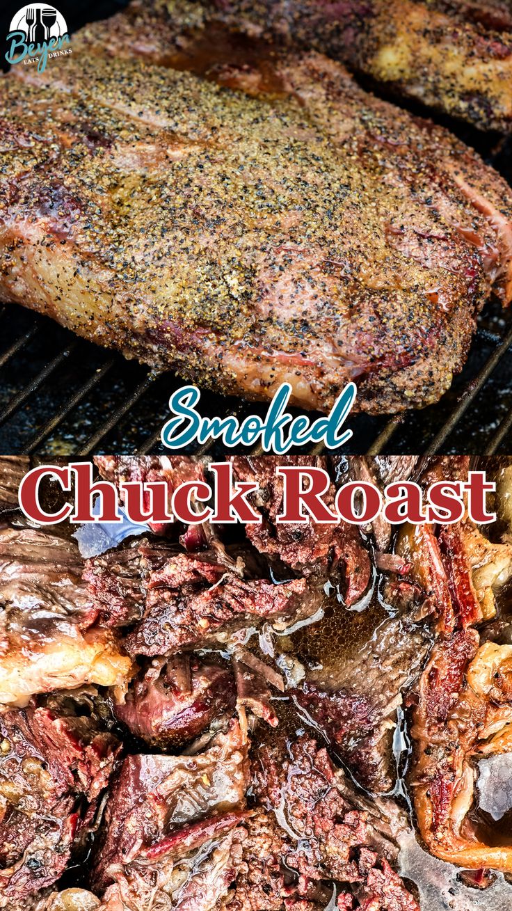 grilled chuck roast steak on the grill with text overlay that reads smoked chuck roast