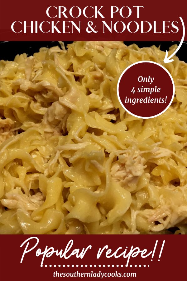 the crock pot chicken and noodles recipe is shown