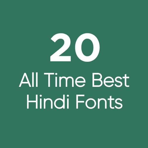 the words 20 all time best hindi fonts on a green background with white letters