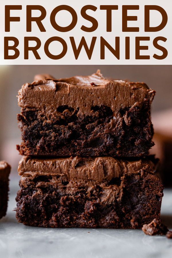 chocolate frosted brownies stacked on top of each other with the title in the middle