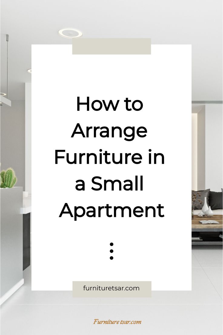 How to Arrange Furniture in a Small Apartment Condo Furniture Layout, Small Apartment Furniture Layout, Small Apartment Living Room Layout, Apartment Furniture Layout, How To Arrange Furniture, Small Apartment Layout, Small Room Interior, Small Apartment Furniture, Arranging Furniture