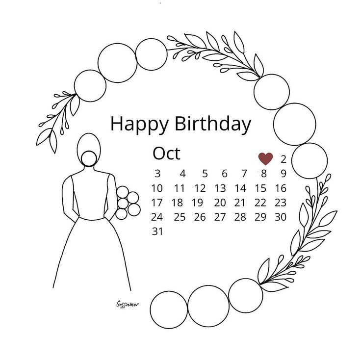 a calendar with a drawing of a woman in a dress and wreath around her, which reads happy birthday oct