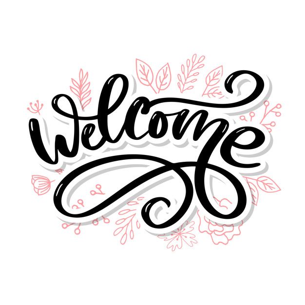 the word welcome written in black ink on a white background with pink flowers and leaves