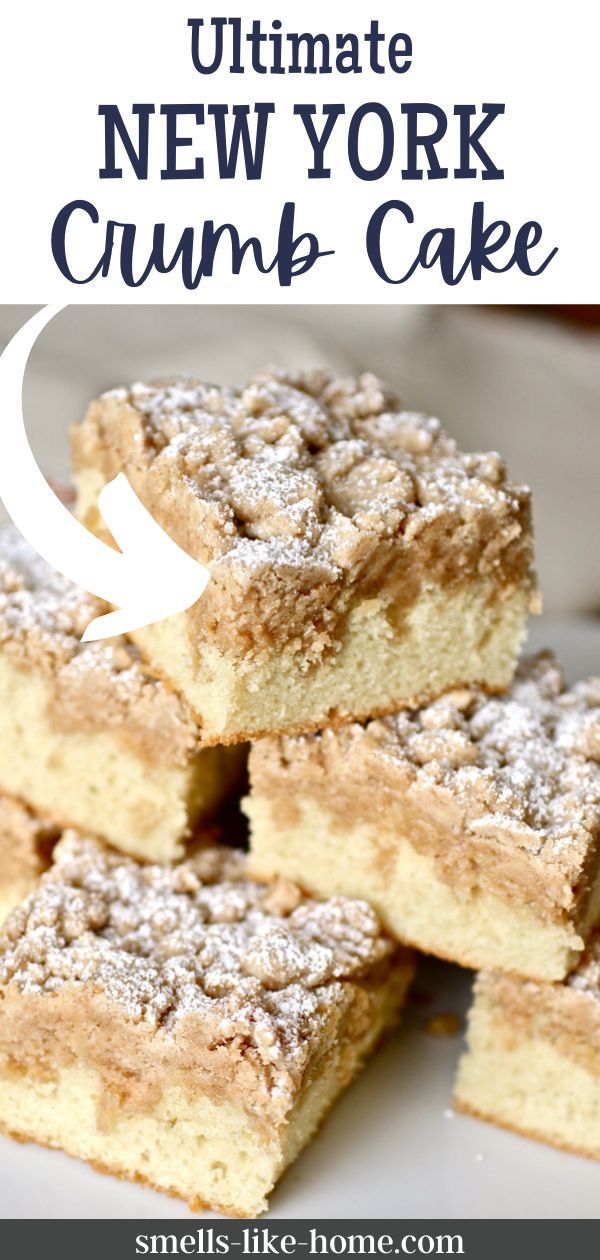 the ultimate new york crumb cake recipe that is easy to make and delicious for dessert