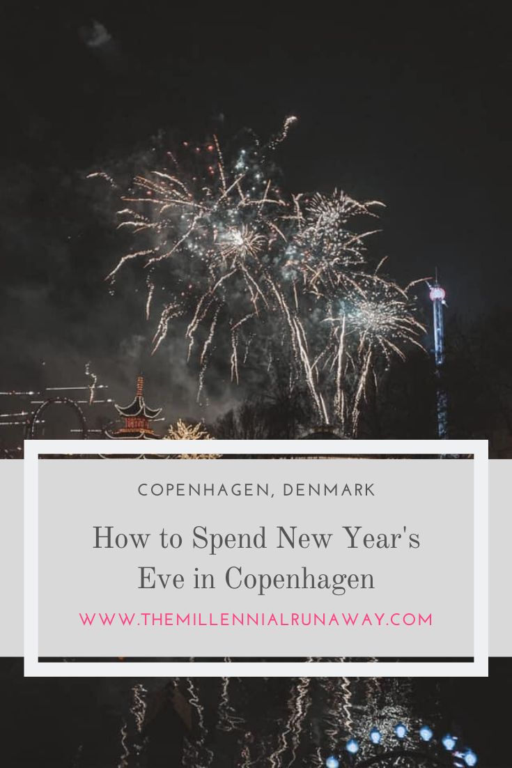 fireworks with the words how to spend new year's eve in copenhagenn, denmark