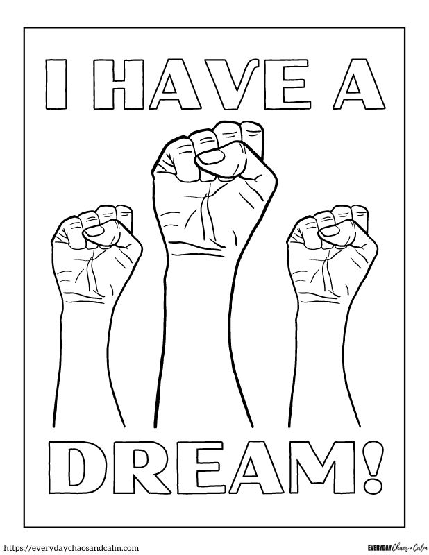 a coloring page with the words i have a dream and two fists in front of it