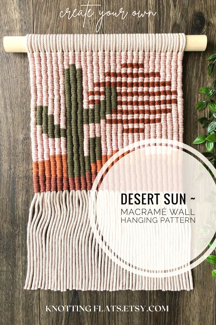 desert sun macrame wall hanging pattern with text overlay that reads, desert sun macrame wall hanging pattern