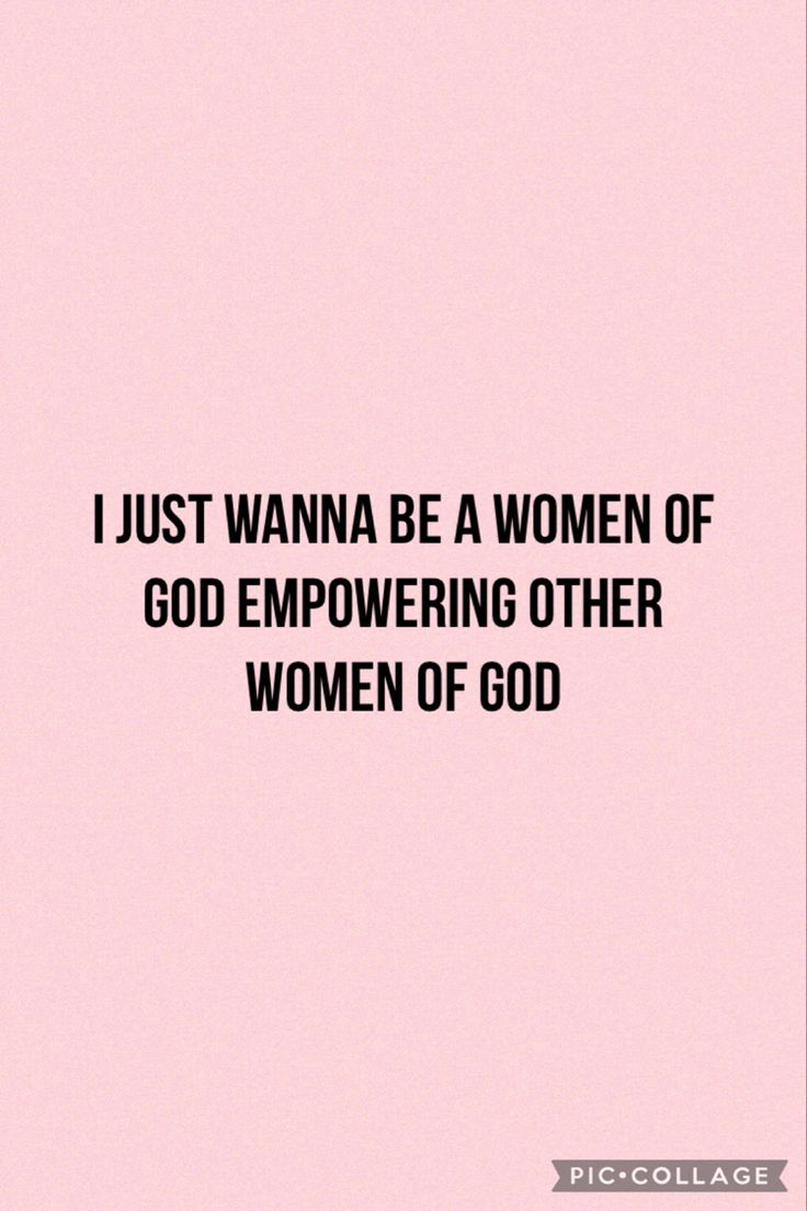 a pink background with the words i just wanna be a woman of god empowring other women of god