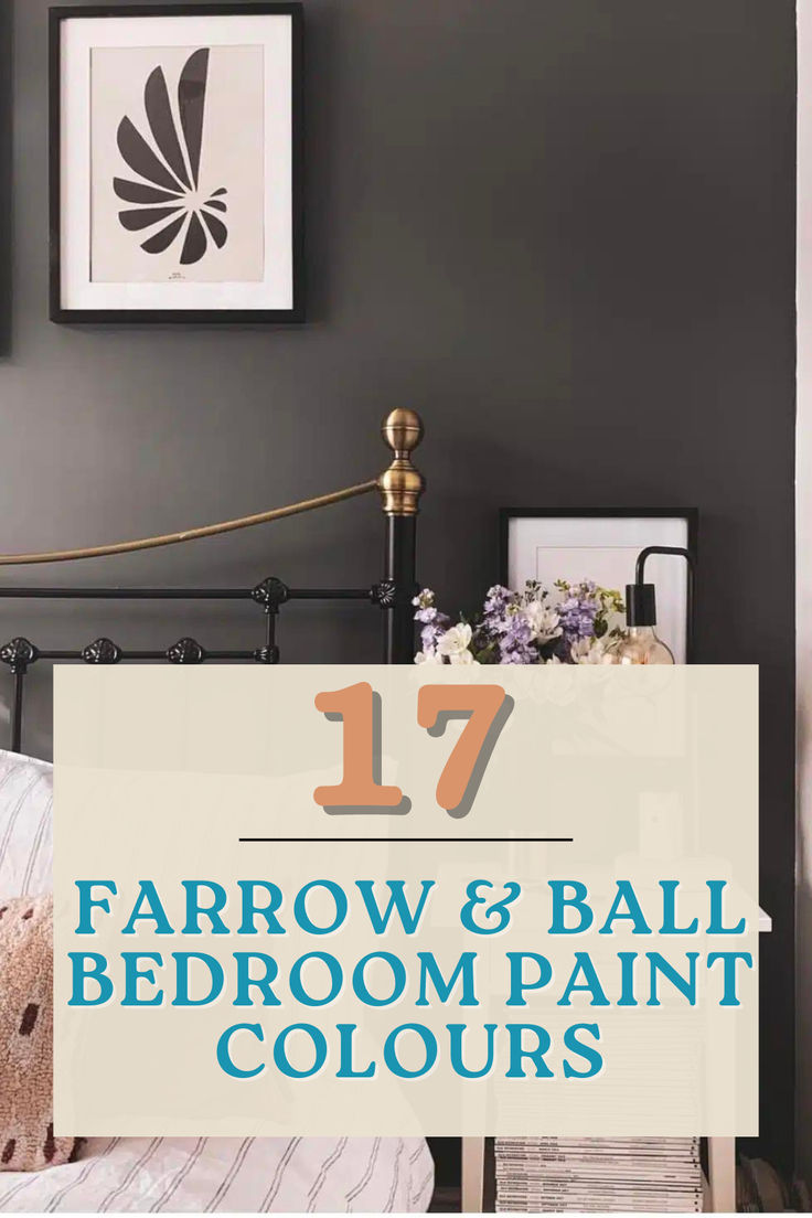 a bedroom with gray walls and white bedding, the text reads 17 farrow & ball bedroom paint colours