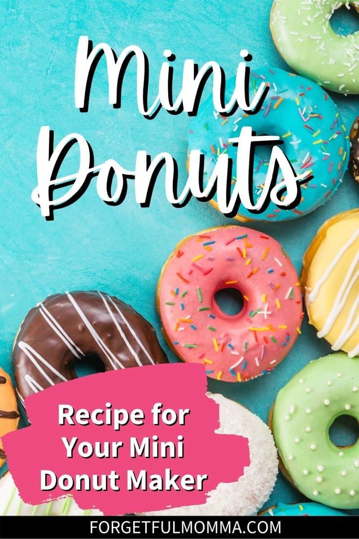 donuts with sprinkles and the words recipe for your mini donut maker