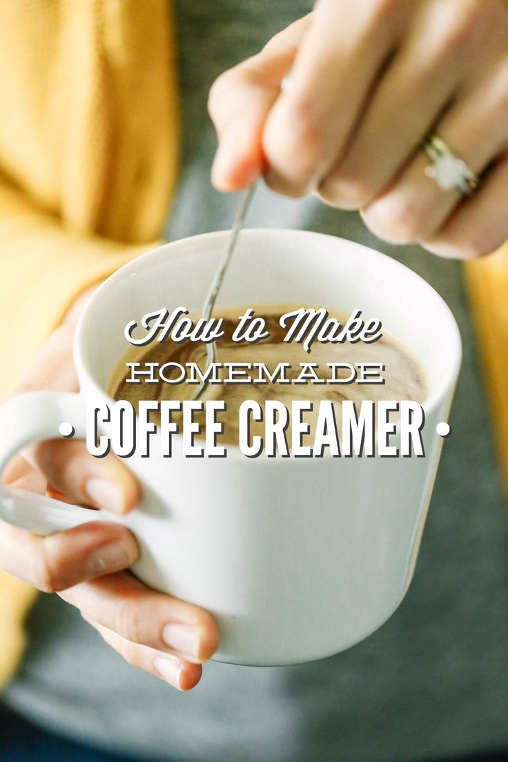 a woman is holding a coffee mug with the words how to make homemade coffee creamer