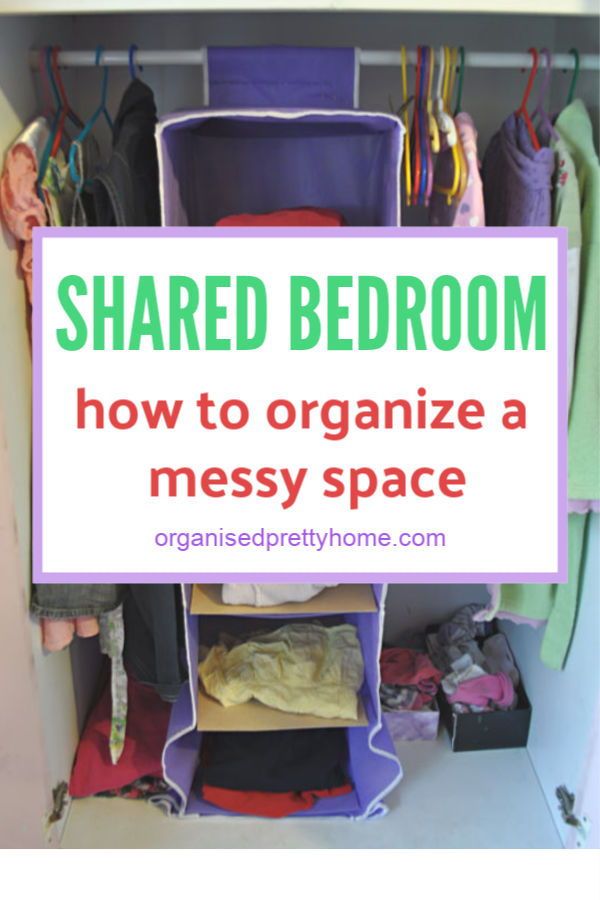 an organized closet with clothes hanging on the wall and text that reads shared bedroom how to organize a messy space