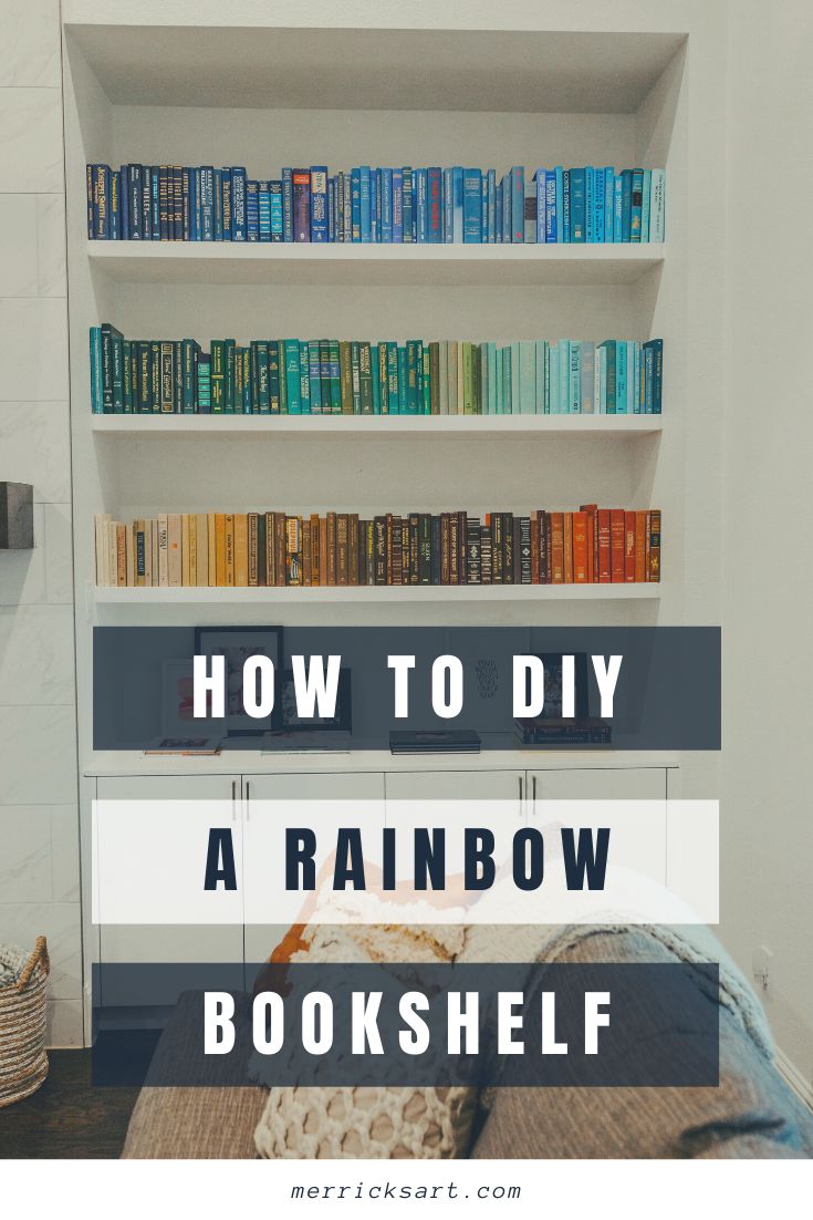 a bookshelf filled with lots of books and text overlay that reads how to diy a rainbow book shelf