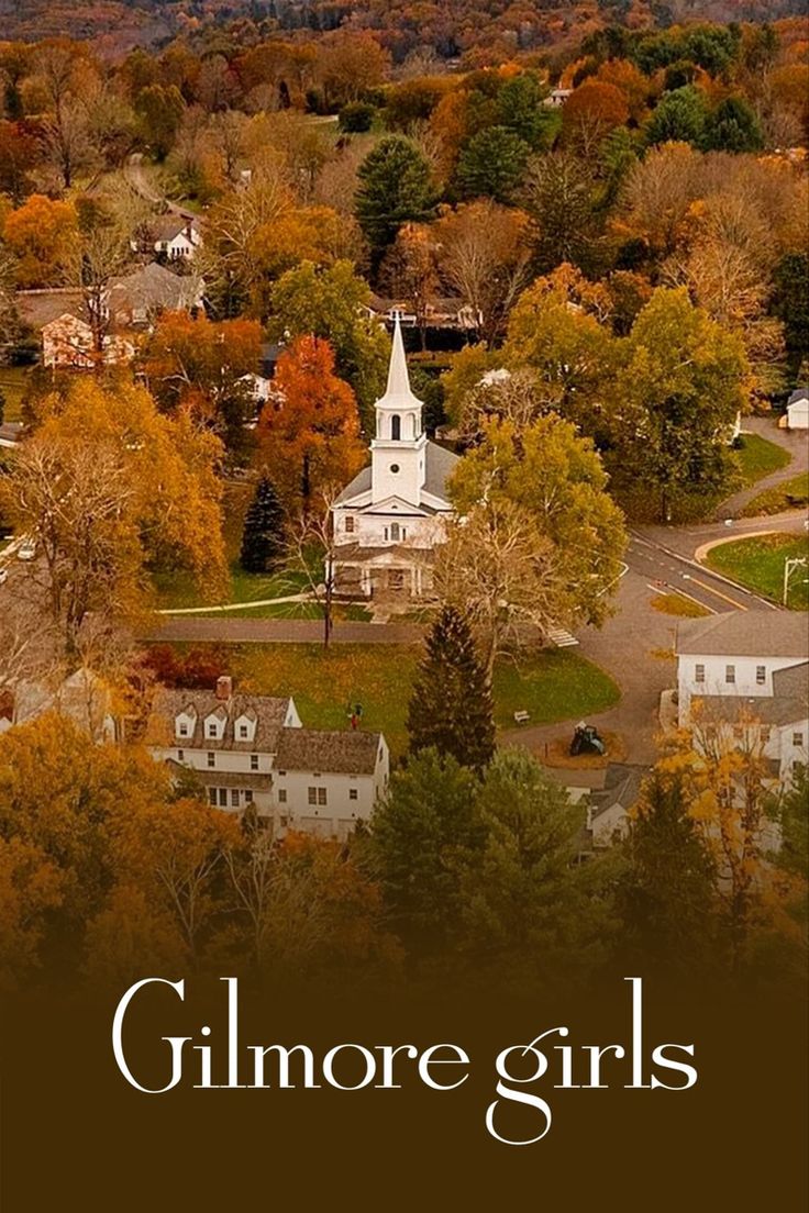 an aerial view of a small town surrounded by trees with the words, glimmore girls