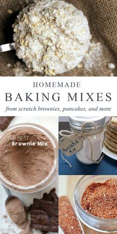 homemade baking mixes from scratch brownies, pancakes, and more with text overlay