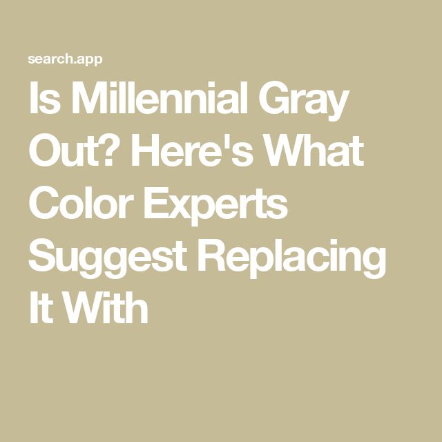 the text is minimal gray out here's what color experts suggest replacing it with