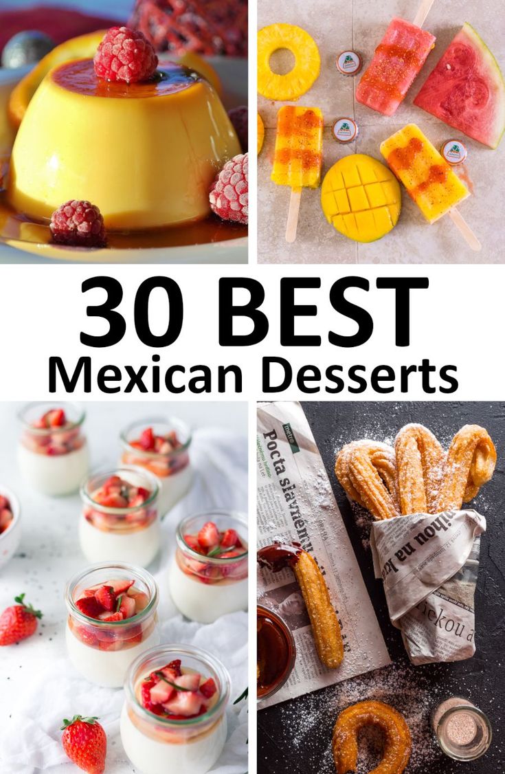 mexican desserts with text overlay that reads 30 best mexican desserts