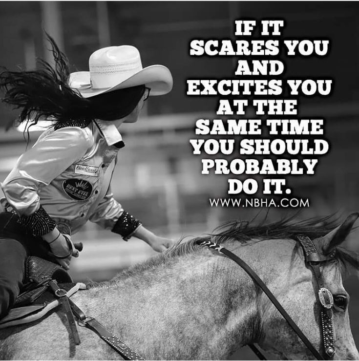 a woman riding on the back of a horse next to a quote that says if it scares you and excites you at the same time you should probably probably do it