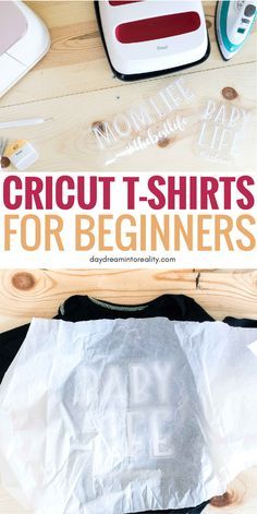 the words cricut t - shirts for beginners are shown in white letters