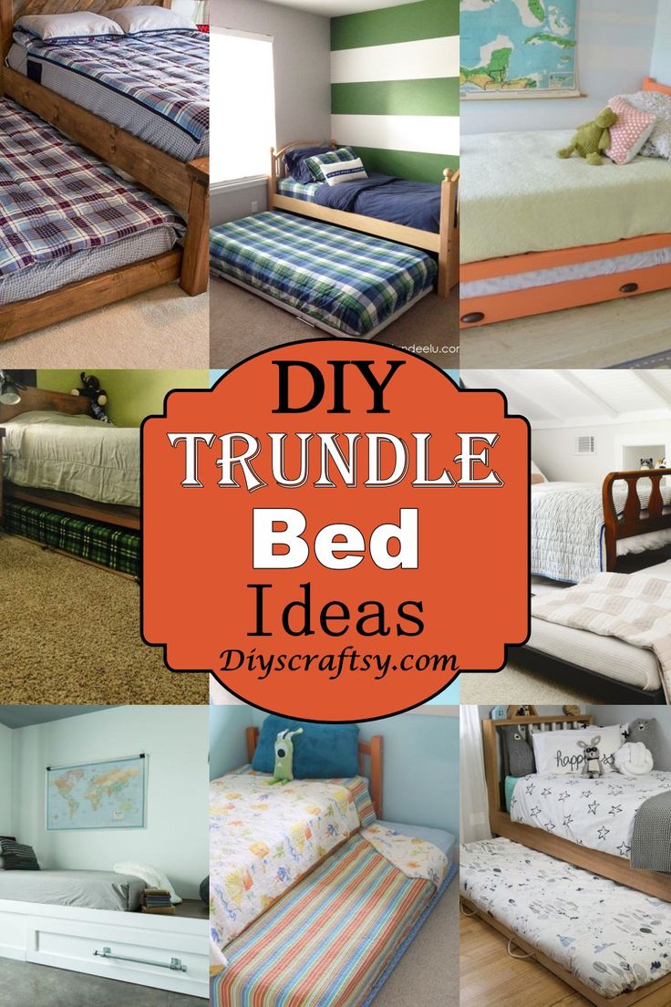 the collage shows different types of beds and mattresses in various rooms with text overlay that reads diy trundle bed ideas