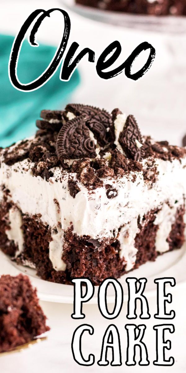 oreo poke cake on a plate with the title overlay