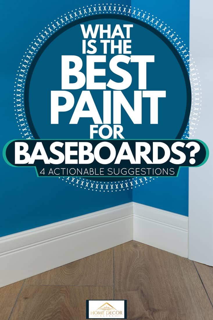 what is the best paint for baseboards? an actionable suggestions book cover