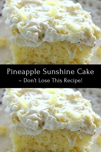 Pineapple Sunshine Cake Recipe, Pineapple Sunshine Cake, Tasteful Recipes, Heavenly Recipes, Sunshine Cake, Dessert Breakfast, Nice Recipes, Pineapple Cake, Mouthwatering Recipes