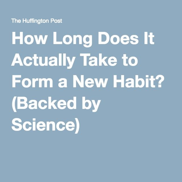 How Long Does It Actually Take to Form a New Habit? (Backed by Science) Break A Habit, Habit Formation, Changing Your Life, Changing Habits, Habit Forming, Simple Rules, Save My Life, Social Work, Mental Wellness