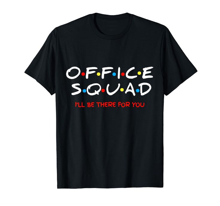 PRICES MAY VARY. If you are office person who as team or your office friends then this tshirt for all your office friends which makes awesome look to your squad & make some noise in your office. Best t-shirt idea for Team in office or corporative. Best Birthday or Christmas gift idea for office friend. Office Squad I Will Be There For You Shirt, Office Squad shirt, office crew shirt,office shirts, office staff shirt, school secretary shirt, staff shirt, teacher shirts, mom office squad tshirt Li Mom Office, The Office Tshirt, Corporate T-shirt, Office Shirts, School Secretary, Office Team, Squad Shirt, The Office Shirts, Team Shirts