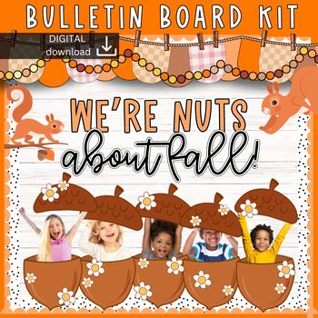 we're nuts about fall bulletin board kit with pictures of children in pumpkin costumes