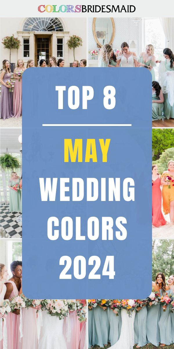 the top 8 may wedding colors for 2020