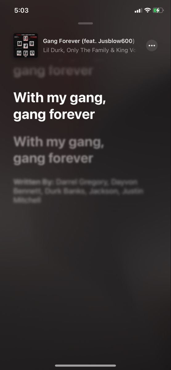 an iphone screen with the text'with my gang, gang forever '