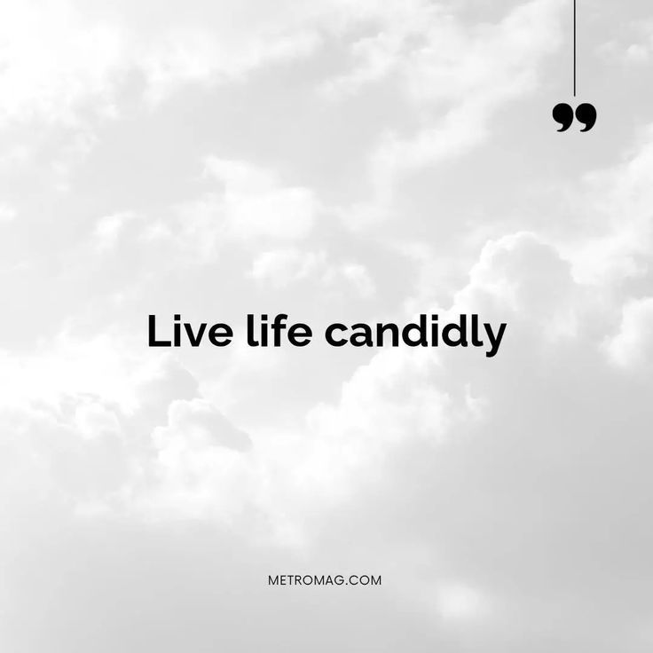 a black and white photo with the words live life candy on it, in front of clouds