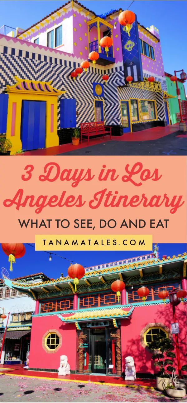 colorful buildings with text that reads 3 days in los angeles itinerary what to see and eat