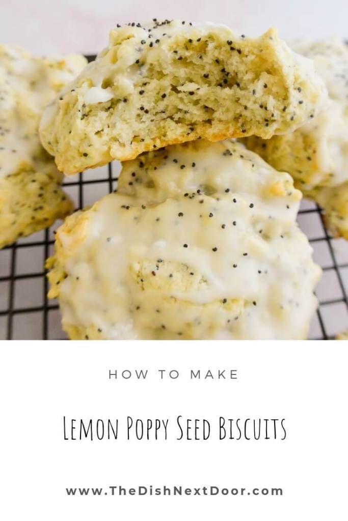 lemon poppy seed biscuits on a cooling rack with text overlay that reads how to make lemon poppy seed biscuits