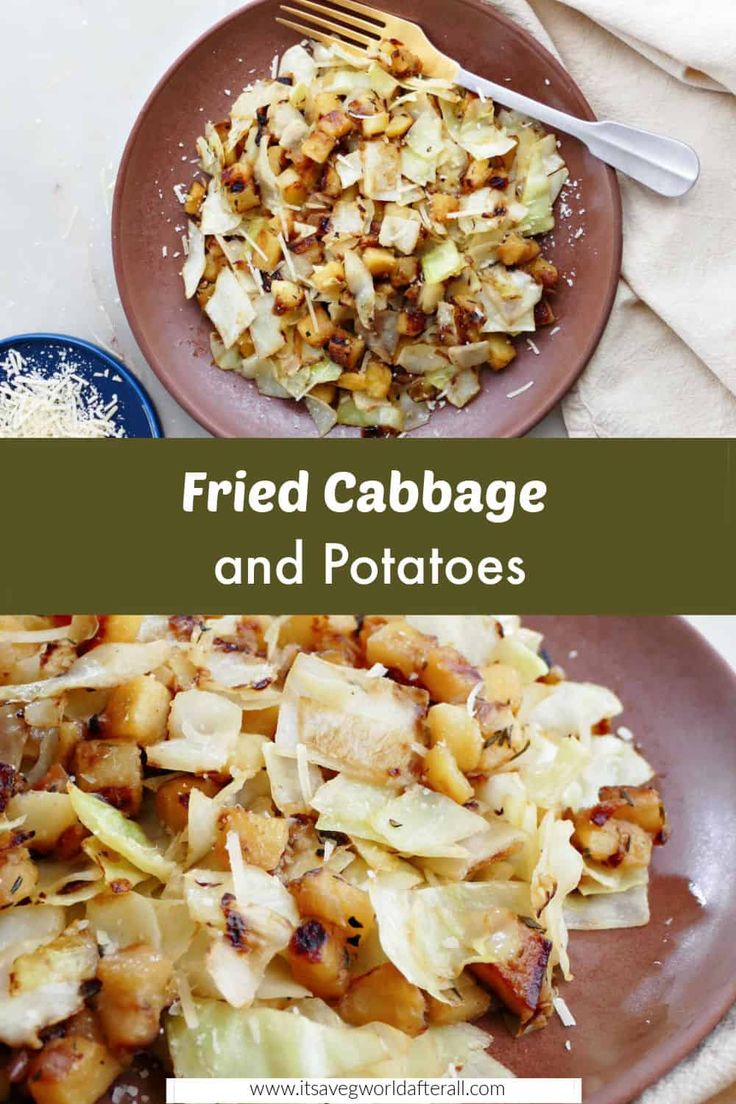 fried cabbage and potatoes on brown plates with text overlay that reads fried cabbage and potatoes