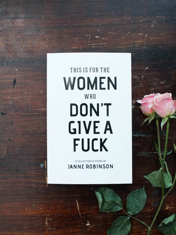 this is for the women who don't give a fuck poetry by janine robinson Gut Wrenching, Empowering Books, Best Self Help Books, Healing Books, Books To Read Nonfiction, Recommended Books To Read, Books For Self Improvement, Inspirational Books To Read, S Heart