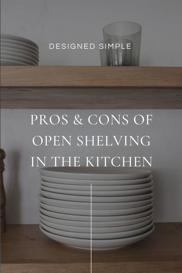 the pros and cons of open shelving in the kitchen