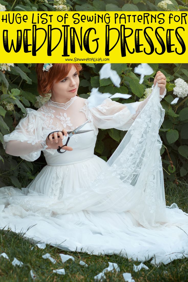 a woman sitting on the ground holding a wedding dress in front of her and text overlay that reads huge list of sewing patterns for wedding dresses