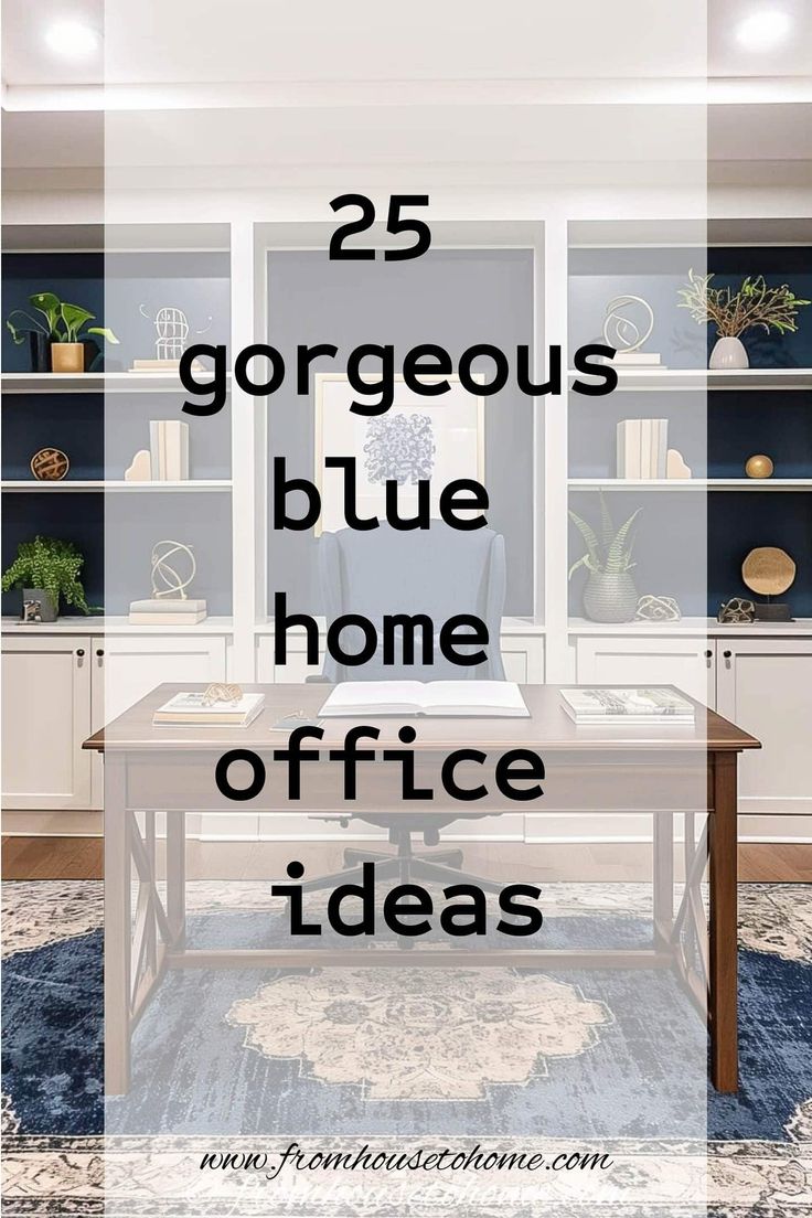 25 gorgeous blue home office ideas Blue Paint Office Ideas, Small Blue Office Ideas, Blue Home Office Decor, Blue And Yellow Office Ideas, Navy And White Home Office, Pink And Navy Office Ideas, Blue Gray Home Office, Dusty Blue Home Office, Home Office Ideas Blue