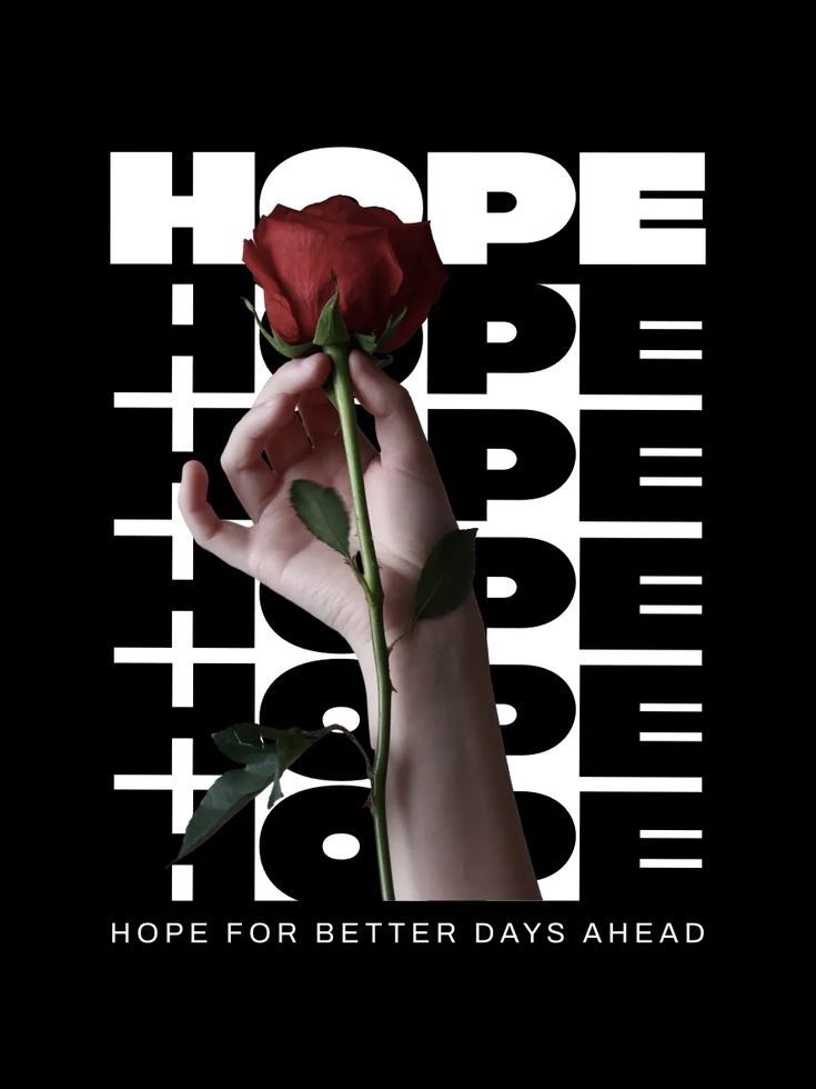 a person holding a rose in their hand with the words hope in them above it