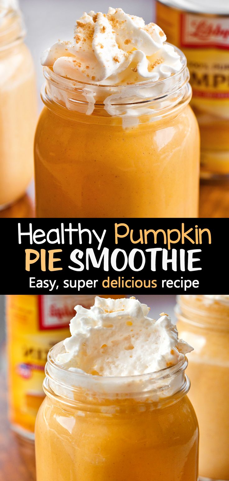 pumpkin pie smoothie in a mason jar with whipped cream on top and the recipe below