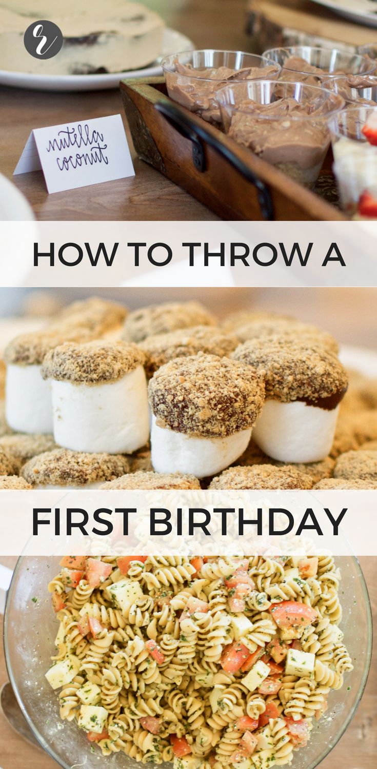 three different pictures with the words how to throw a first birthday party at home and desserts