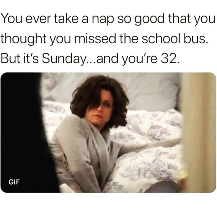 a woman sitting on top of a bed in front of a mirror with the caption, you ever take a nap so good that you thought you missed the school bus but it's sunday and you're 32