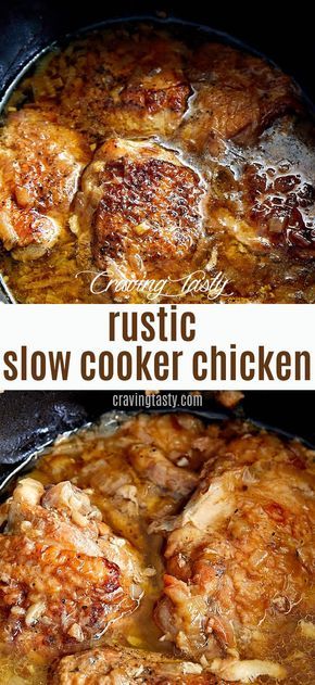 two pictures of chicken in a skillet with the words rustic slow cooker chicken